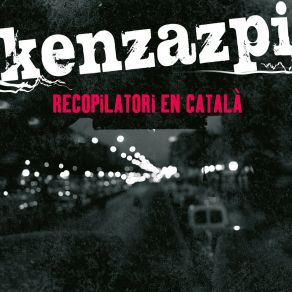 Download track Zenbat Min Ken Zazpi