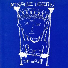 Download track Out To Play Miracle Legion