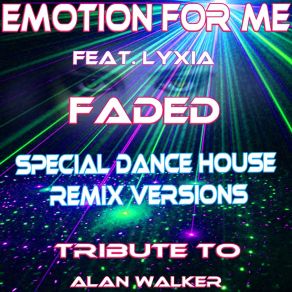 Download track Faded (Special Ext. House Key Mix) LyxiaLixya