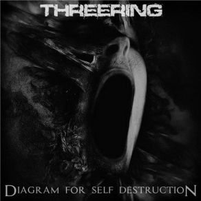 Download track Diagram For Self Destruction Threering