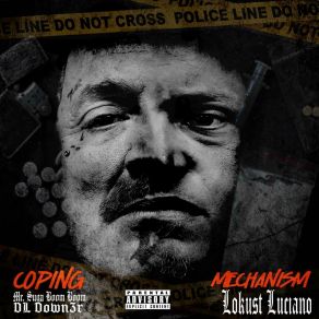 Download track Coping Mechanism Lokust Luciano