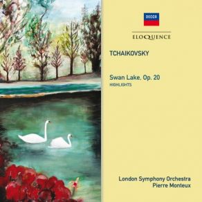 Download track Tchaikovsky: Swan Lake, Op. 20, TH. 12 / Act 3-No. 23 Mazurka Pierre Monteux, London Symphony Orchestra