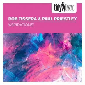 Download track Aspirations (Original Mix) Rob Tissera, Paul Priestley