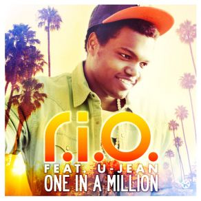 Download track One In A Million (Extended Mix) R. I. O., U-Jean