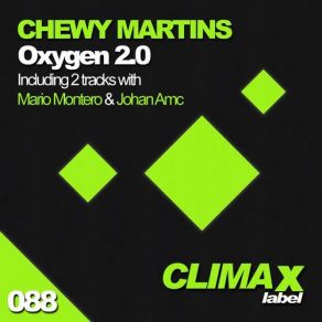 Download track Oxygen Chewy Martins