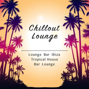 Download track Summer Vibes Lounge Bar Ibiza