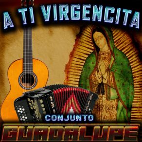 Download track La Virgen Maria Conjunto Guadalupe