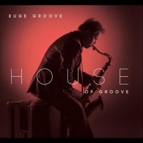 Download track Never Met A Woman (Like You) Euge Groove