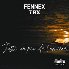 Download track Ca Va Pas Fennex TRX