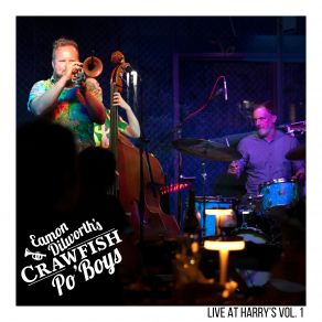 Download track Whatchu Gonna Do (Live) Eamon Dilworth, Crawfish Po'Boys