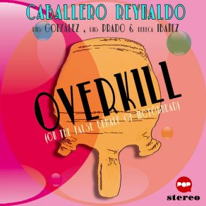 Download track Overkill (Motörhead) Caballero ReynaldoMotörhead