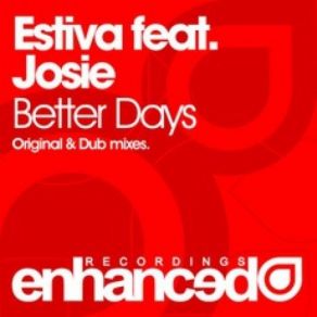 Download track Better Days (Dub) Estiva, Josie