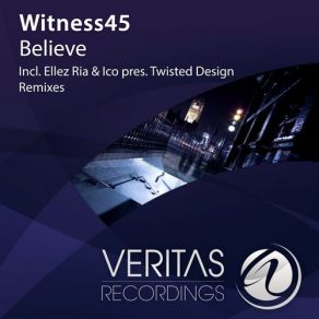 Download track Believe (Original Mix) Witness45