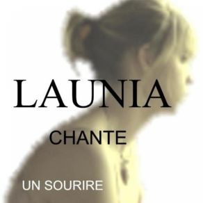 Download track UN SOURIRE 1 LAUNIA