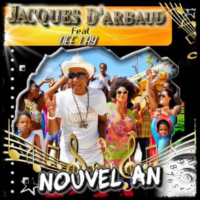 Download track Nouvel An (Instrumental) Jacques D'ArbaudDee Lay