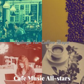 Download track Soulful Ambiance For Mornings Cafe Music All-Stars