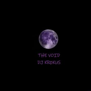 Download track The Void DJ KR0KUS