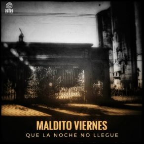 Download track No Te Calles Maldito Viernes