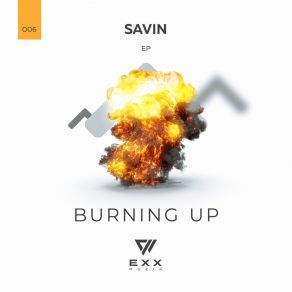 Download track Burning Up (Radio Edit) Savin