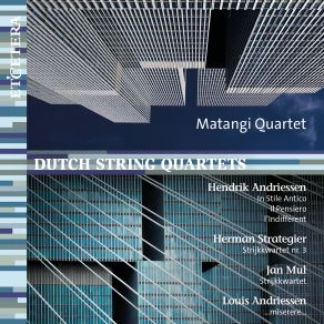 Download track Strijkkwartet III. Allegro Matangi Quartet