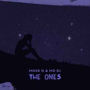 Download track The Ones (Original Mix) Mose N