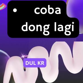 Download track Coba Lagi Dong Dul Kr