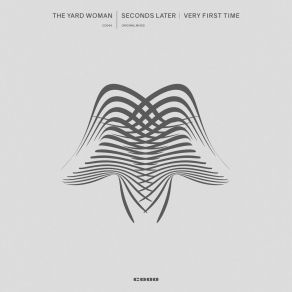 Download track Seconds Later (Original Mix) The Yard Woman