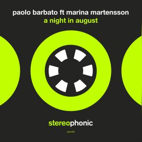 Download track A Night In August (DJ Fopp Remix) Paolo Barbato, Marina Martensson