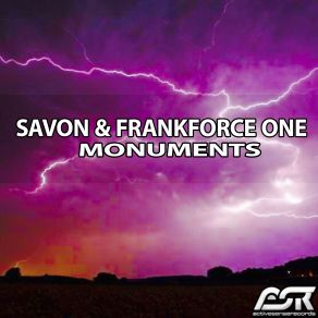 Download track Monuments (Extended Mix) Savon, Frankforce One