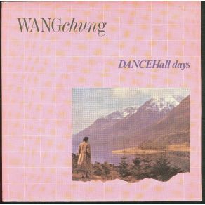 Download track Dance Hall Days Wang Chung