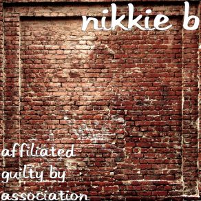 Download track Affiliated Nikkie B