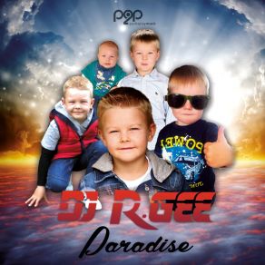 Download track Paradise (G4Bby And Bazz Boyz Remix) DJ R. GeeBazz Boyz, G4bby