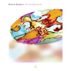 Download track Surrounded By Air, Appearance IV Bianca BongersIntercontinental Ensemble