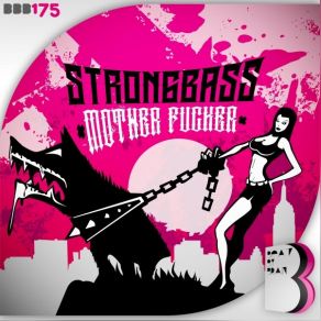 Download track Mother Fucker Strongbass