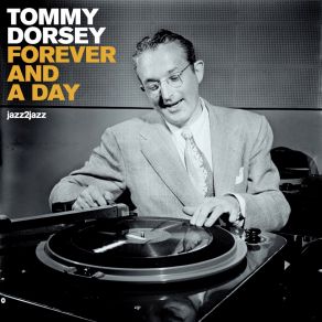 Download track Twilight In Turkey Tommy DorseyDorsey