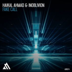 Download track Fake Call Haikal Ahmad, Inoblivion