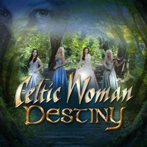 Download track Like An Angel Passing Through My Room Celtic Woman