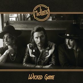 Download track Wicked Game Midland