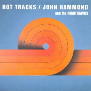 Download track Howling For My Darling Nighthawks, John Hammond