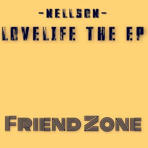 Download track Friend Zone Nellson