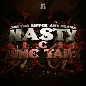 Download track Nasty Danger, Jack The Ripper, Licid