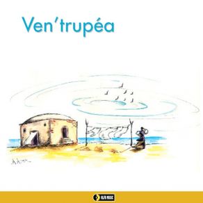 Download track Gliò Fruscio De Mariantonia Ven' Trupea