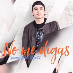 Download track No Me Digas (Leo El Poeta) ShargerLeo El Poeta