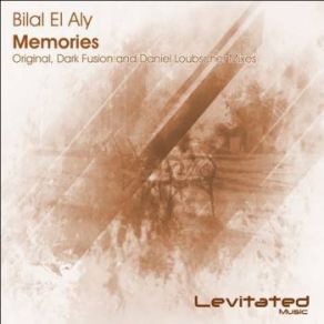 Download track Memories (Dark Fusion Remix) Bilal El Aly