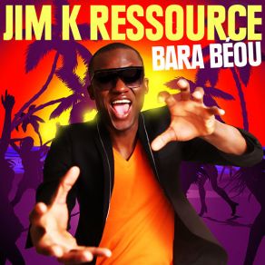 Download track Bara Beou (Radio Edit) Jim K Ressource