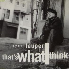 Download track That's What I Think (Vasquez Remix) Cyndi Lauper