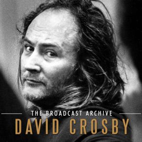 Download track Guinnevere (Live At The Henry J. Kaiser Convention Center, Oakland 1986) David Crosby