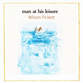 Download track I'll Never Be The Same Wilson Pickett