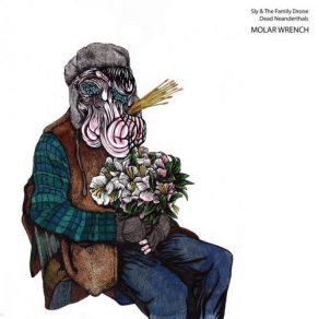 Download track 2 Muck Man, Pt. 1 Sly!, Dead Neanderthals, The Family Drone