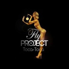 Download track Toca Toca (Radio Edit) FLY PROJECT